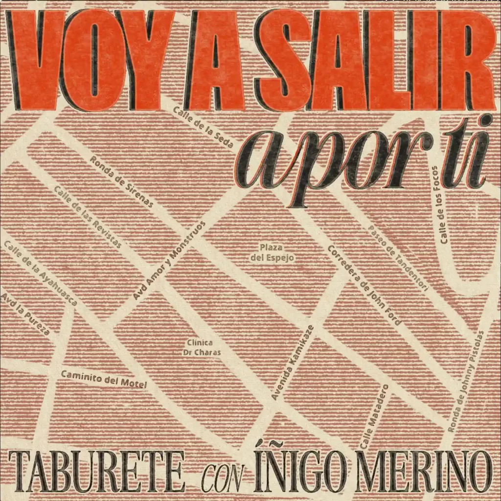Voy a Salir a por ti, Taburete & Iñigo Merino